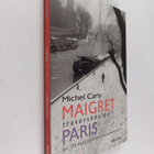 Michel Carly : Maigret - traversees de Paris : les 120 li... - pikkukuva 1
