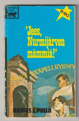 Armas J. Pulla : Jees , Nurmijärven mämmiä