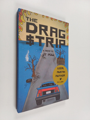 J.T. Pow : The Drag Strip