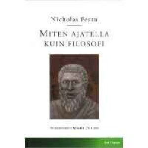 Miten ajatella kuin filosofi, uusi kirja