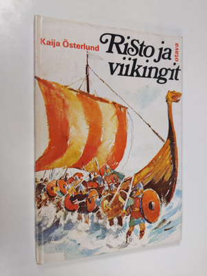 Kaija Österlund : Risto ja viikingit