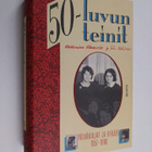 Satu Koskimies ym. : 50-luvun teinit : päiväkirjat ja kir... - pikkukuva 1