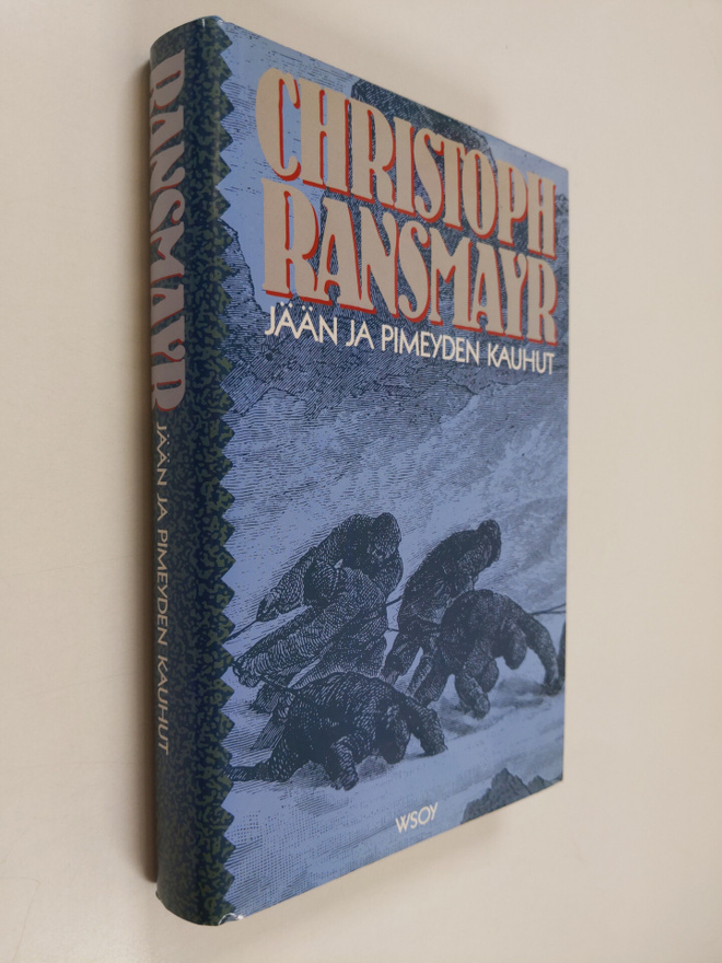 Christoph Ransmayr : Jään ja pimeyden kauhut