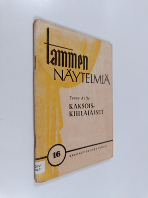 Tauno Aalto : Kaksoiskihlajaiset : kaksinäytöksinen hupailu