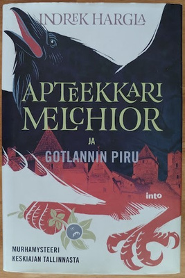 Indrek Hargla: Apteekkari Melchior ja Gotlannin piru
