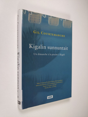 Gil Courtemanche : Kigalin sunnuntait