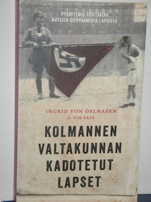 Ingrid von Oelhafen : KOLMANNEN VALTAKUNNAN KADOTETUT