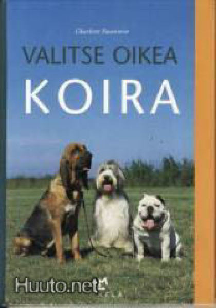 Charlotte Swanstein: Valitse oikea KOIRA   1.p