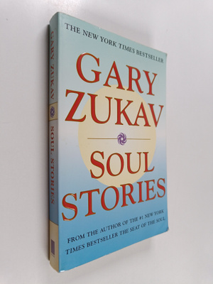 Gary Zukav : Soul Stories