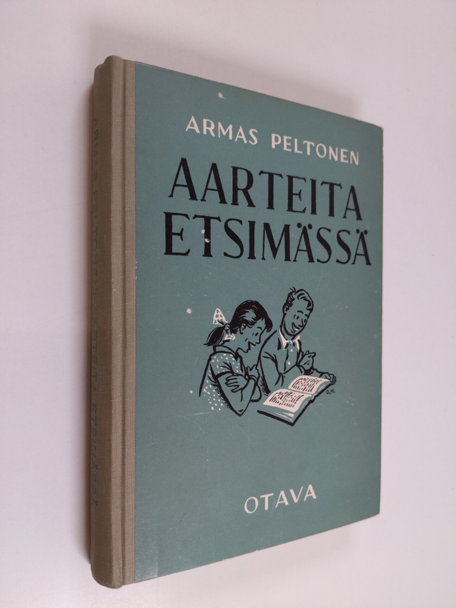 Armas Peltonen : Aarteita etsimässä : valikoima uudempaa ...