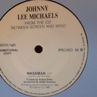 JOHNNY LEE MICHALES!(MICHAELS)::THE FEEL INSIDE/WASAMAN 7" - pikkukuva 2