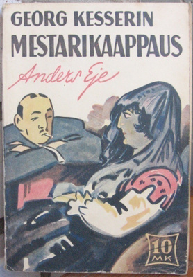 Anders Eje: Georg Kesserin mestarikaappaus, Karisto 1940.