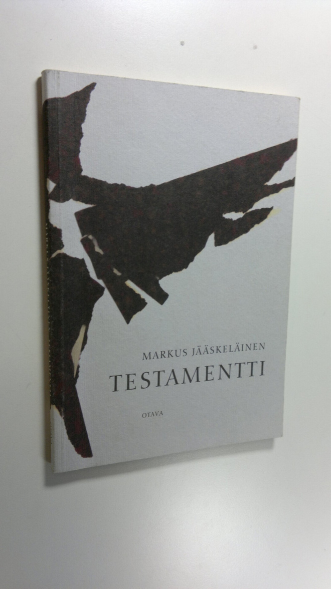Markus Jääskeläinen : Testamentti : runoja
