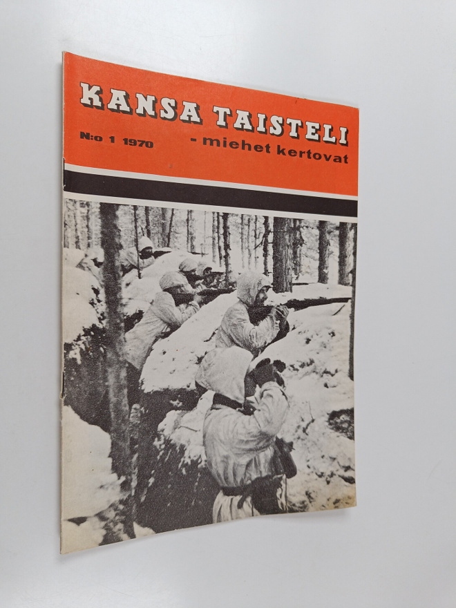 Kansa taisteli - Miehet kertovat 1/1970