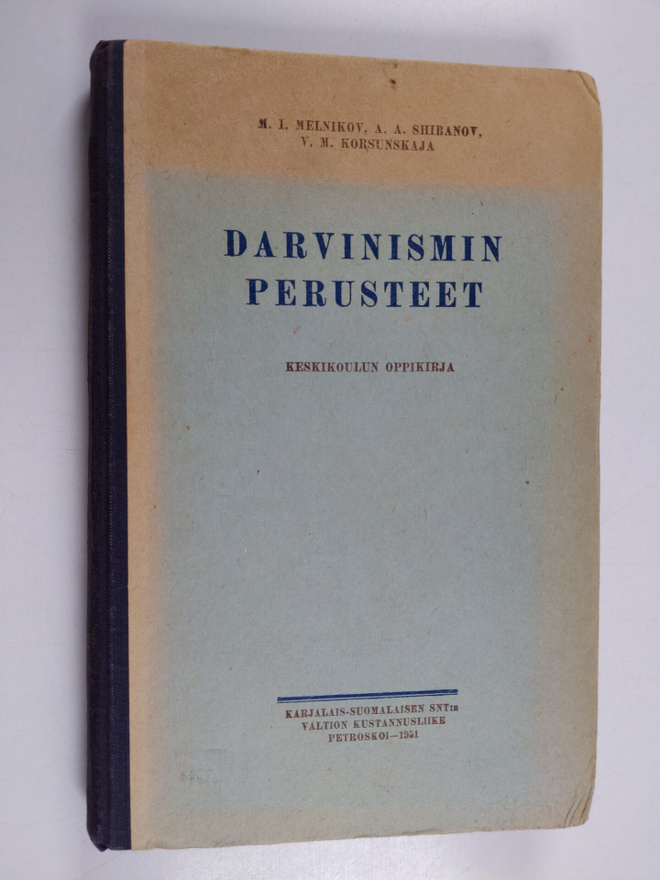 M. I. Melnikov : Darvinismin perusteet : keskikoulun IX l...