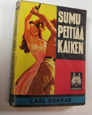 Carl Dekker : Sumu peittää kaiken