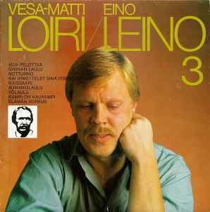 (LP) Vesa-Matti Loiri – Eino Leino 3