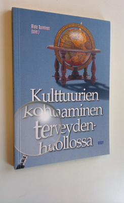 Risto Tuominen : Kulttuurien kohtaaminen terveydenhuollossa
