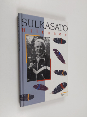 Paavo Hiltunen : Sulkasato