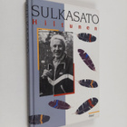 Paavo Hiltunen : Sulkasato - pikkukuva 1