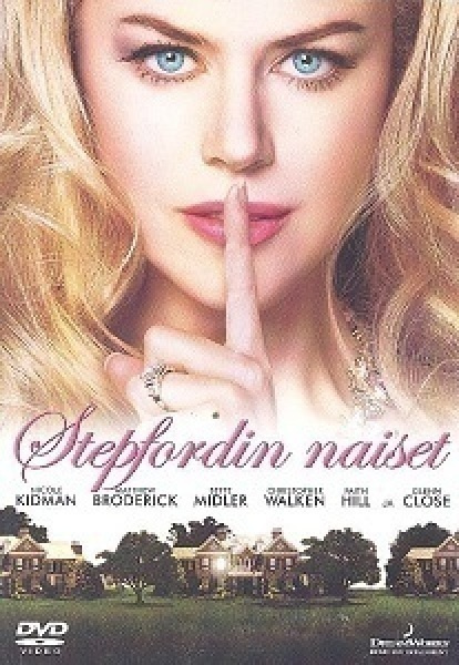Stepfordin naiset (v.2004)( Nicole Kidman,Bette Midler)