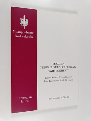 Suomen turvallisuuspolitiikan vaihtoehdot