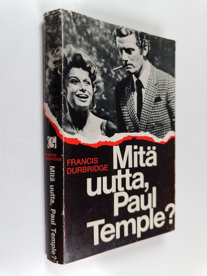 Francis Durbridge : Mitä uutta, Paul Temple : Jännitysrom...