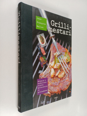 Jean-Francois Mallet : Grillimestari - Helppoja & herkull...