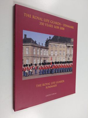 Jesper Gram-Andersen ym. : The Royal Life Guards Denmark ...