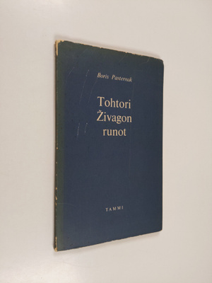 Boris Pasternak : Tohtori Zivagon runot