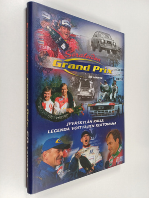 Marko Mäkinen : Sorateiden Grand Prix 50 vuotta = The Fin...