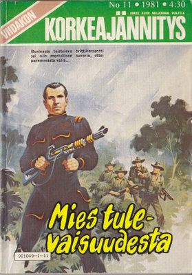 Viidakon Korkeajännitys 11/1981 Mies tulevaisuudesta (Scifi)