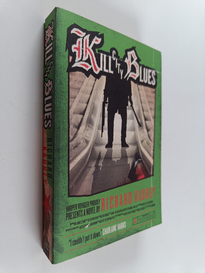 Richard Kadrey : Kill City Blues