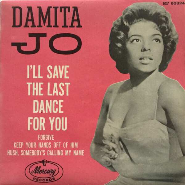 7” SINGLE Damita Jo - I'll Save The Last Dance For You