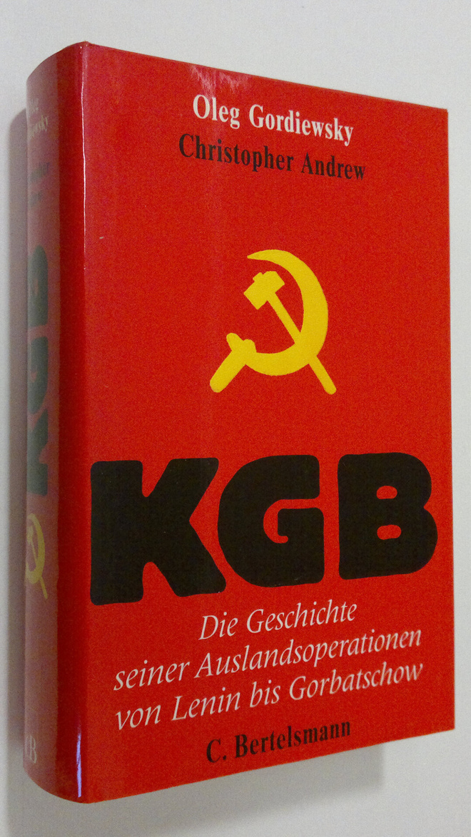 Christopher M. Andrew : KGB : Die Geschichte seiner Ausla...