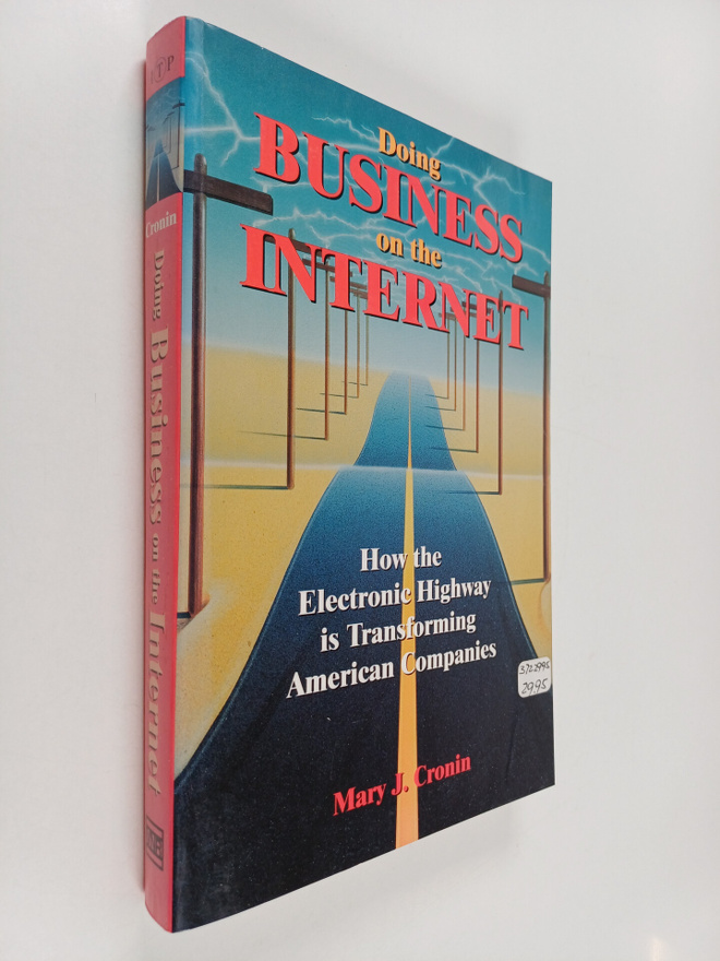 Mary J. Cronin : Doing business on the Internet : how the...