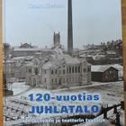 Hannu Koskela: 120-vuotias juhlatalo - pikkukuva 1