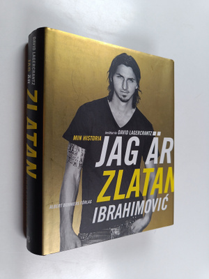 Zlatan Ibrahimovic : Jag är Zlatan Ibrahimovic : min hist...