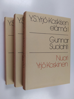 Y. S. Yrjö-Koskisen elämä 1-3 : Nuori Yrjö Koskinen ; Nui...