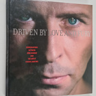 Stefan Lindfors : Driven by love and fury (signeerattu, t... - pikkukuva 1
