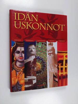 C. Scott (toim.) Littleton : Idän uskonnot : hindulaisuus...