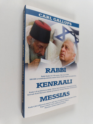 Carl Gallups : Rabbi, kenraali, Messias