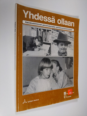 Salli ym. (toim.) Kivimäki : Yhdessä ollaan : kasvatustoi...