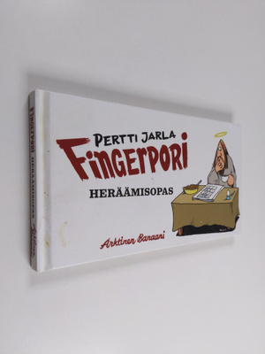Pertti Jarla : Fingerpori : heräämisopas (signeerattu, te...