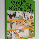 Michael Chinery : The Complete Amateur Naturalist - pikkukuva 1
