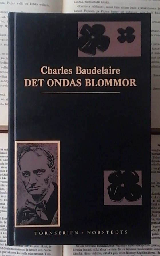Charles Baudelaire - Det ondas blommor (inbunden bok)