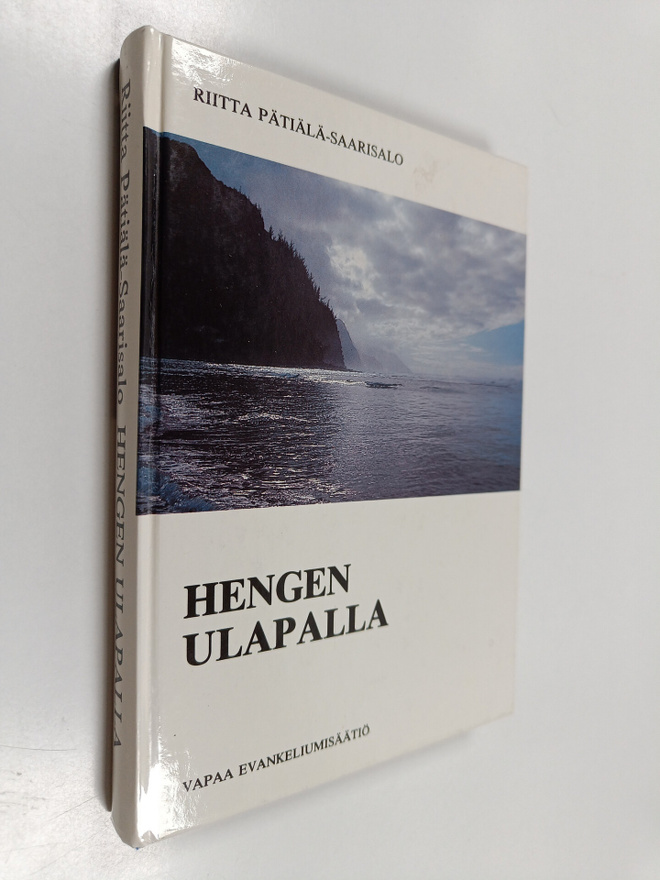 Riitta Pätiälä-Saarisalo : Hengen ulapalla