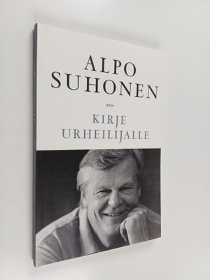 Alpo Suhonen : Kirje urheilijalle