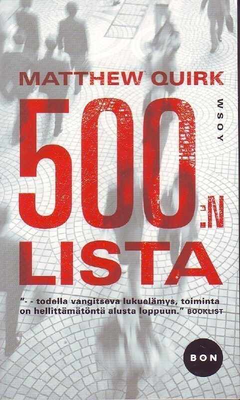 Matthew Quirk - 500:n lista