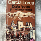 Federico Garcia Lorca - Dona Rosita ja muita näytelmiä - pikkukuva 1